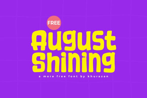 August Shining: The Modern Display Typeface for Handmade Brands