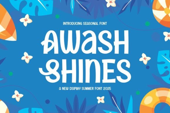 Awash Shines: The Bold Summer Display Font for Campaigns