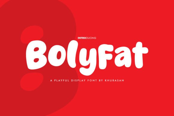 Bolyfat: The Modern Display Font for Catchy Campaigns