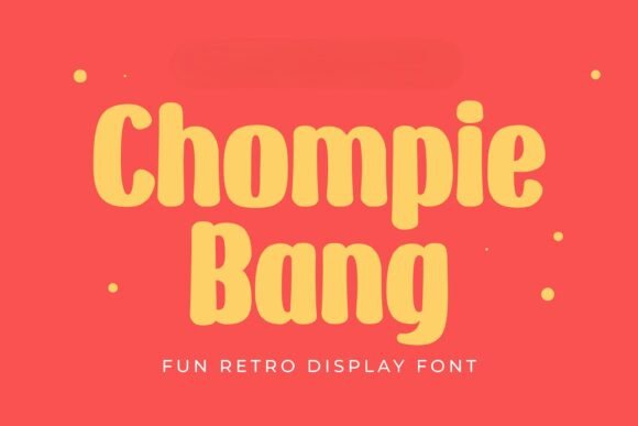 Chompie Bang: The Bold Retro Display Font for Playful Branding