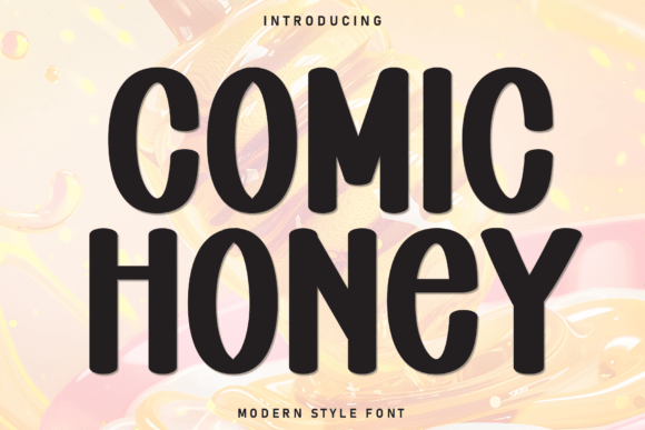 Comic Honey: The Perfect Display Font for Your Brand
