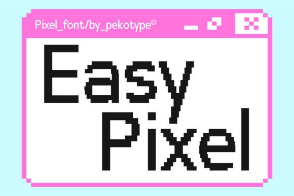 Easy Pixel: The Retro Display Font for Nostalgic Campaigns