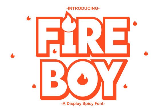 Fire Boy: The Whimsical Display Font for Handmade Creators