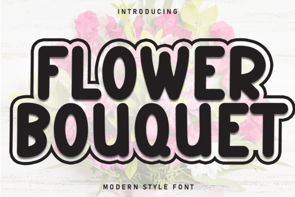 Flower Bouquet: The Handwritten Typeface for Warm Brand Identity