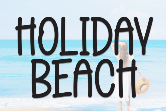 Holiday Beach: A Casual Display Font for Warm Branding