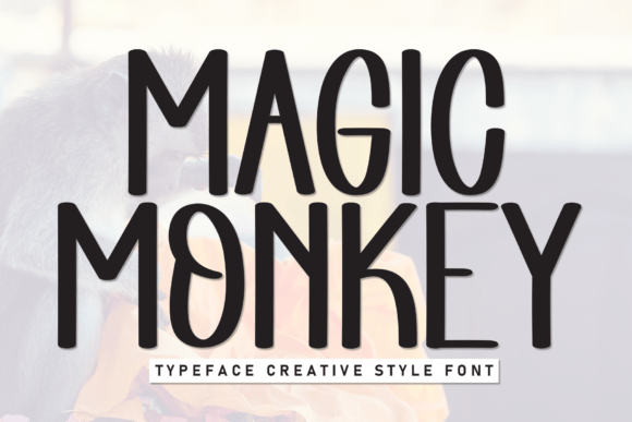 Magic Monkey: The Perfect Display Font for Small Business Branding