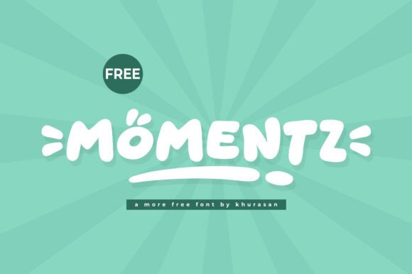 Momentz: The Modern Cute Display Font for Your Next Craft Project