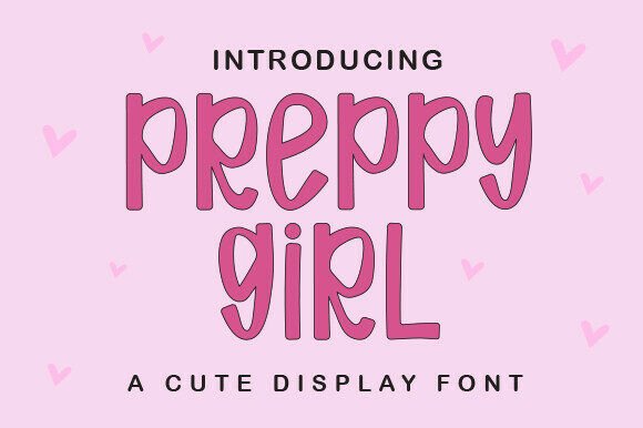 Preppygirl: A Playful Display Font for Bold Branding