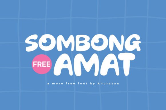 Sombong Amat: The Modern Display Typeface for Scroll-Stopping Visuals