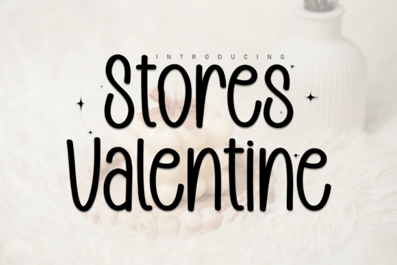 Stores Valentine: The Handwritten Font for Authentic Branding