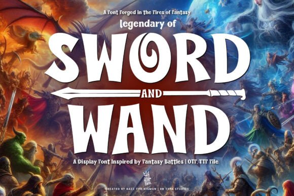 Sword and Wand: The Ultimate Fantasy Display Font for Crafters