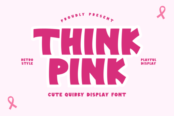 Think Pink: A Quirky Display Font for Bold Brand Identity
