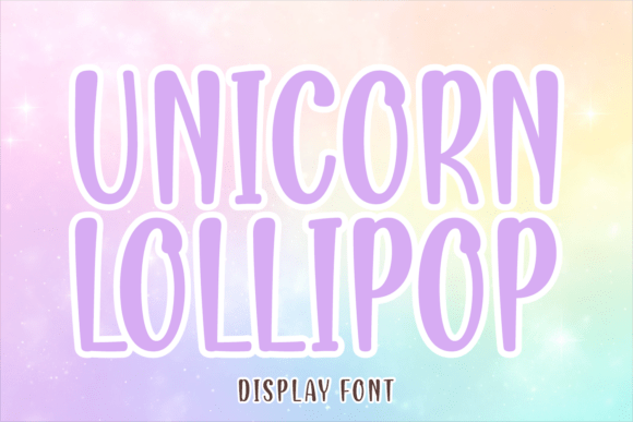Unicorn Lollipop: A Whimsical Display Font for Kids' Branding