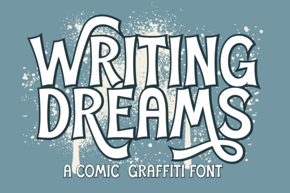 Writing Dreams: The Whimsical Display Font for Makers