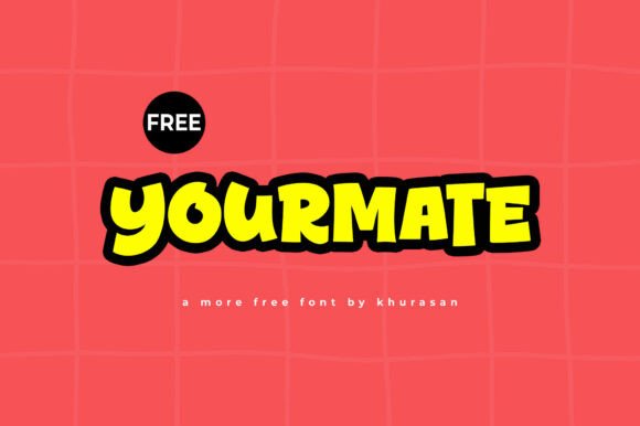 Yourmate: A Modern Cute Display Font for Creative Labels and Designs